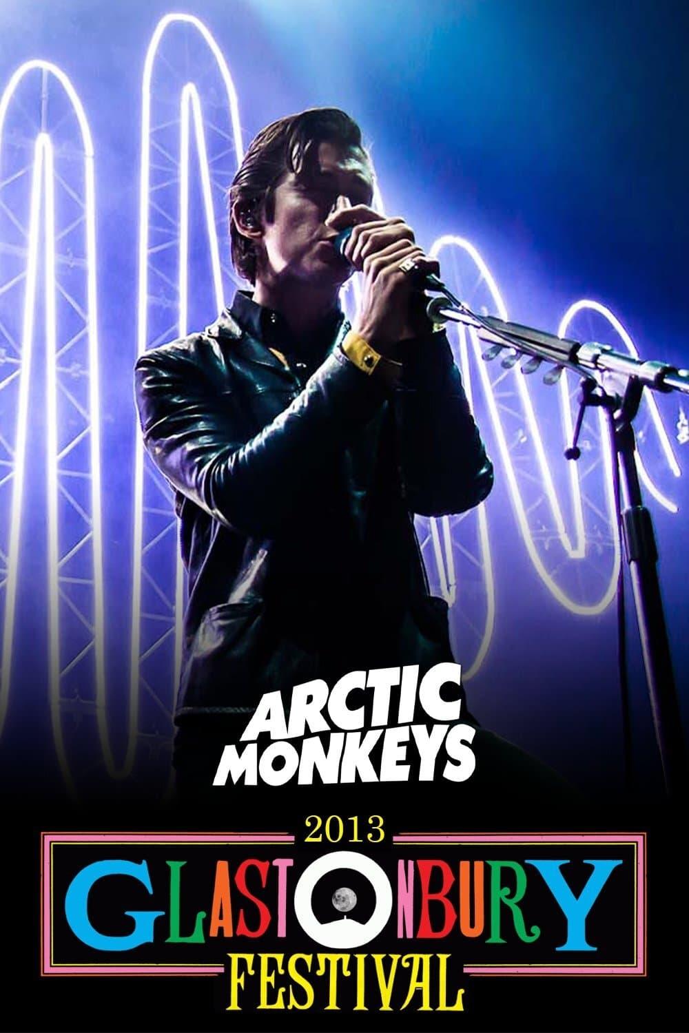 Arctic Monkeys: Live at Glastonbury 2013 poster