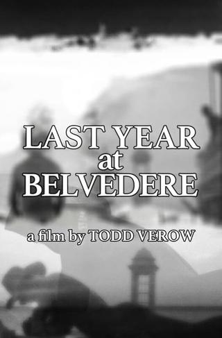Last Year at Belvedere poster