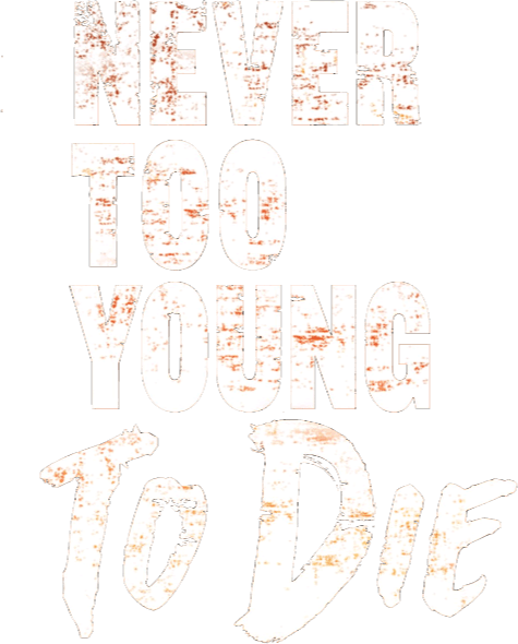 Never Too Young to Die logo