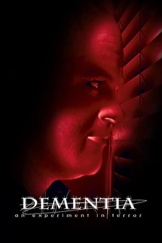 Dementia: An Experiment in Terror poster