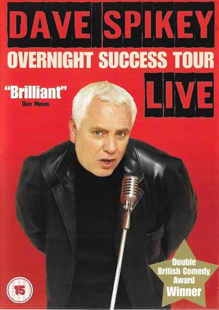 Dave Spikey: Overnight Success Tour poster