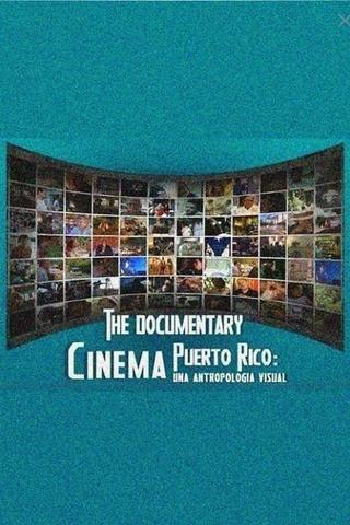 Cinema Puerto Rico: una antropología visual poster