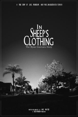 In Sheep's Clothing: The Ryan Guevara Story poster