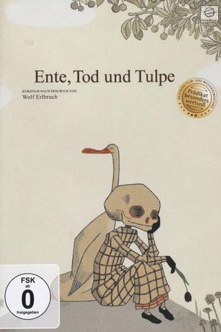 Ente, Tod und Tulpe poster