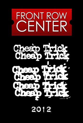 Cheap Trick: Front Row Center poster