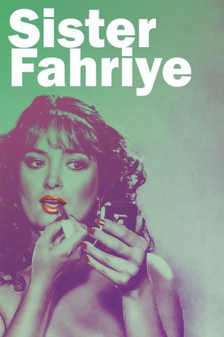 Sister Fahriye poster