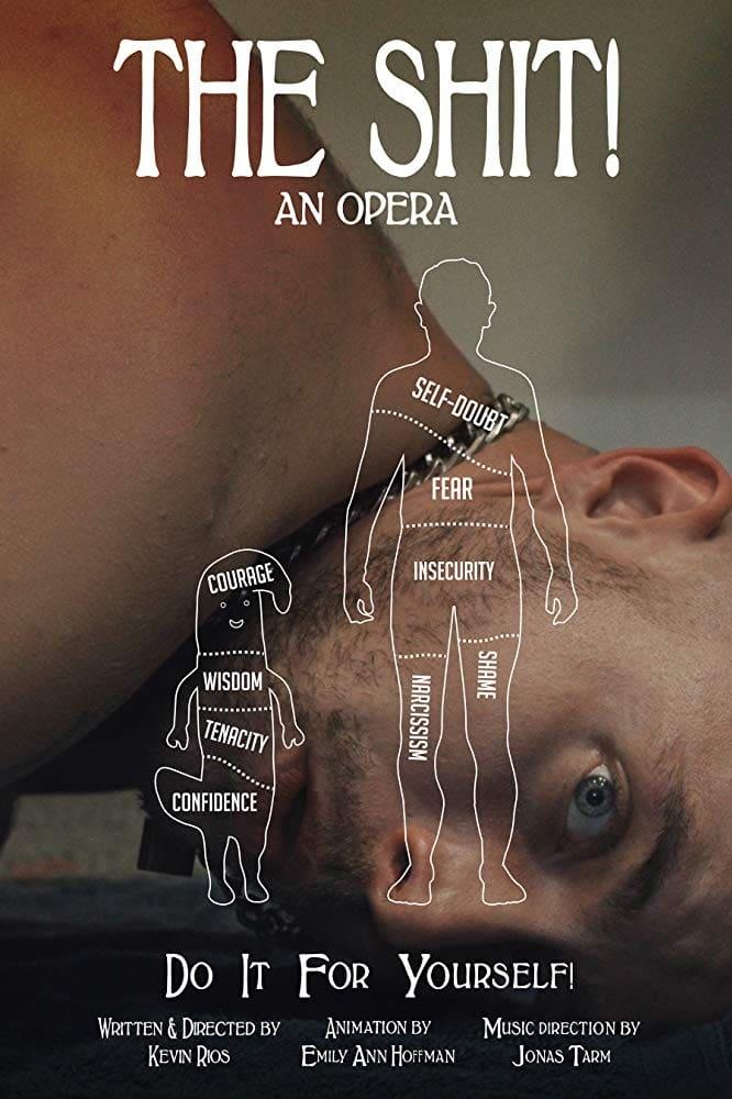 The Shit! An Opera poster