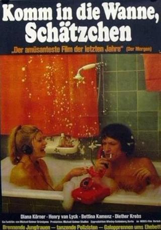 Komm in die Wanne, Schätzchen poster