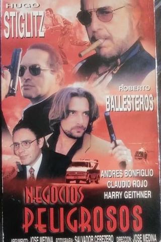 Negocios peligrosos poster