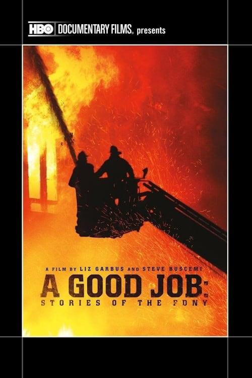 A Good Job: Stories of the FDNY poster