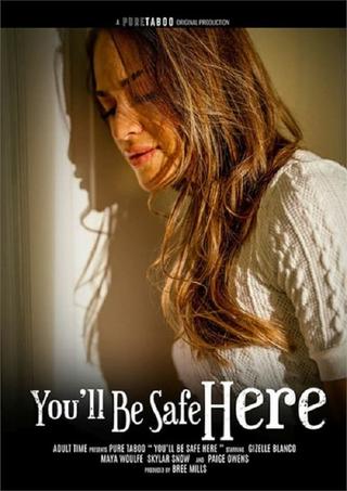 You'll Be Safe Here poster