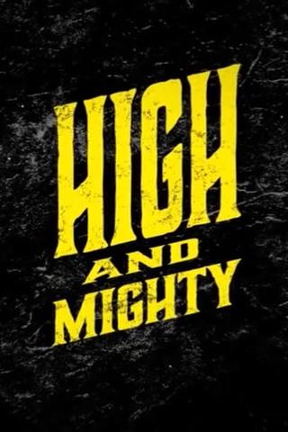 High And Mighty  - Highball Bouldering poster