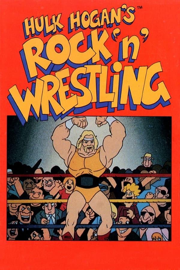 Hulk Hogan's Rock 'n' Wrestling poster