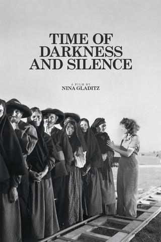 Time of Darkness and Silence poster