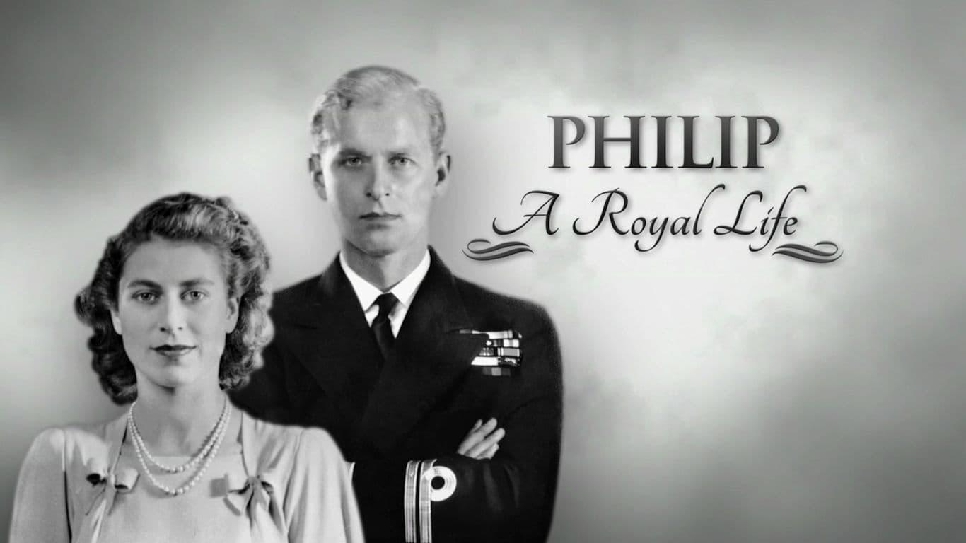 Prince Philip: A Royal Life backdrop