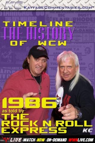 Timeline: The History of WCW – 1986 – As Told By The Rock 'n' Roll Express poster