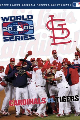 2006 St. Louis Cardinals: The Official World Series Film poster