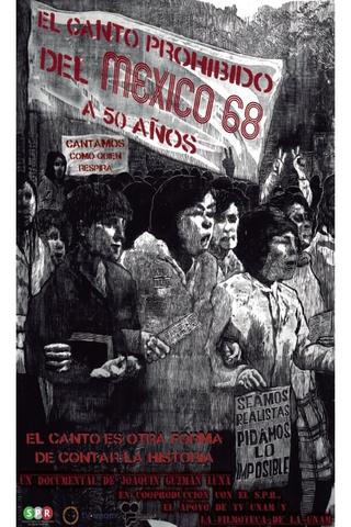 The Forbidden Chant of Mexico '68...50 Years After poster