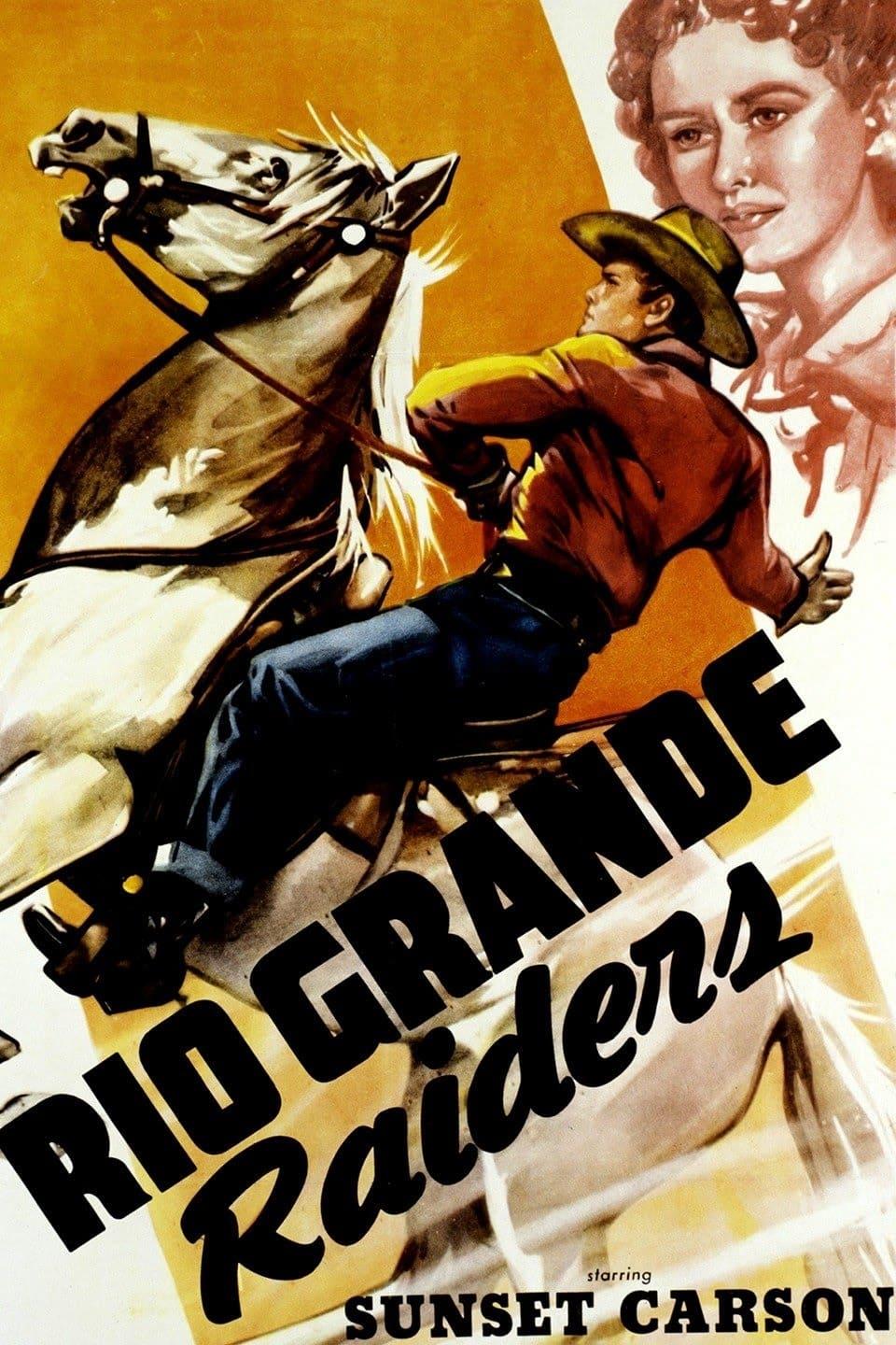 Rio Grande Raiders poster