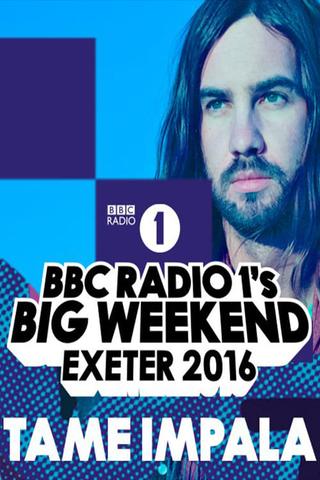 Tame Impala - Radio 1's Big Weekend poster