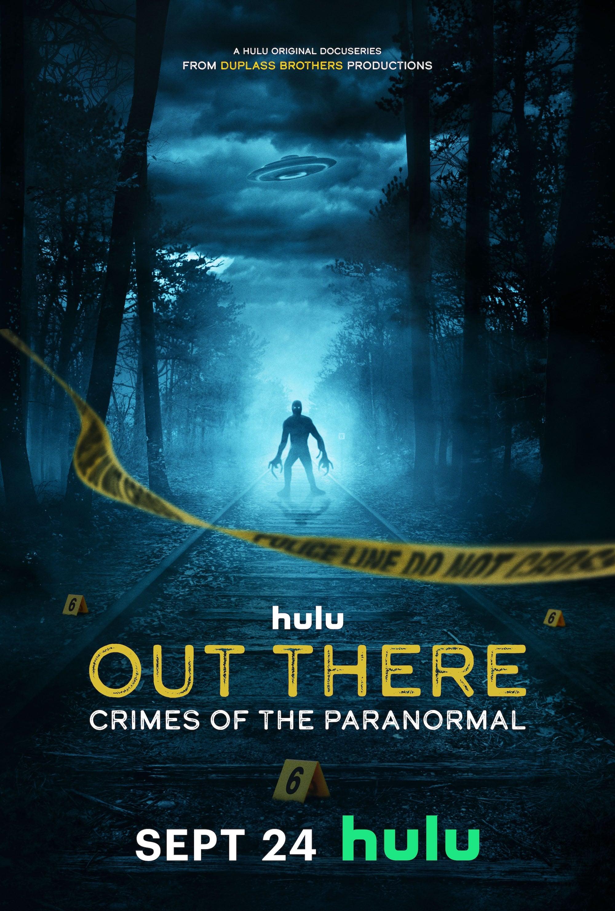 OUT THERE: Crimes of the Paranormal poster