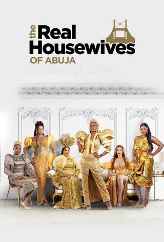 The Real Housewives of Abuja poster