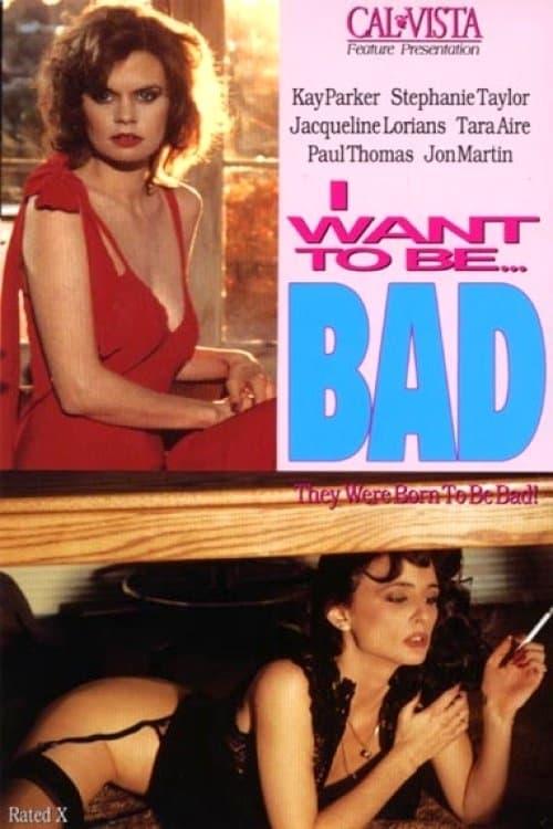 I Want to Be Bad poster