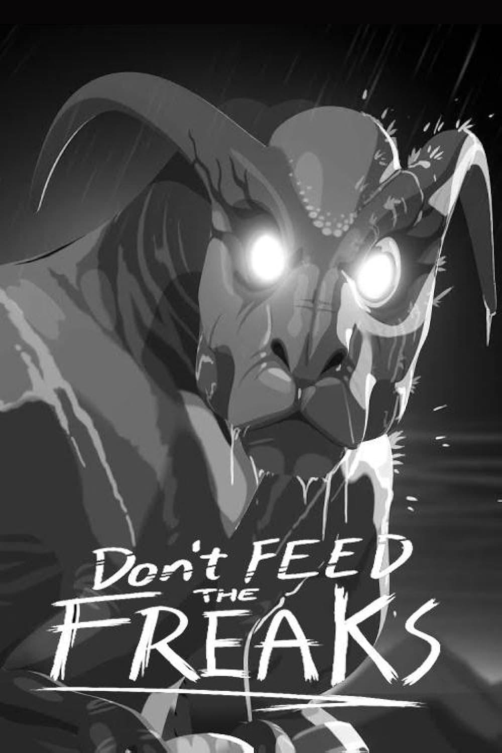 Don't Feed the Freaks poster