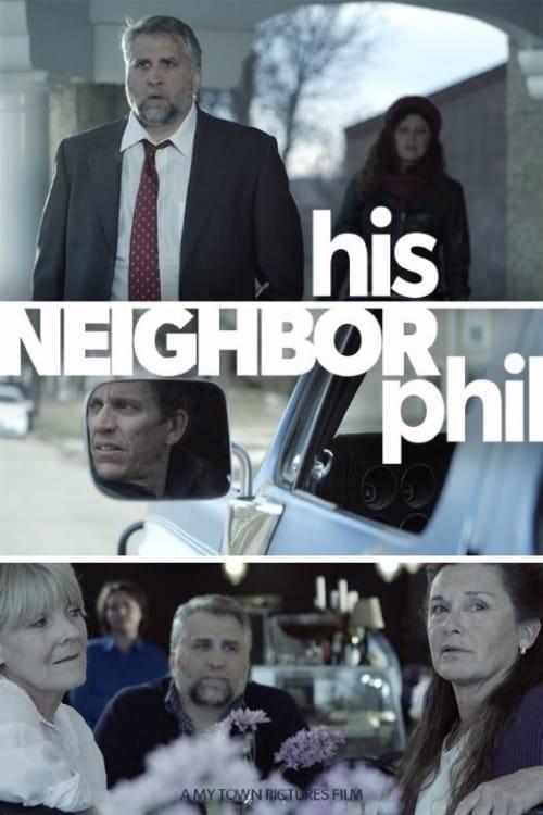 His Neighbor Phil poster