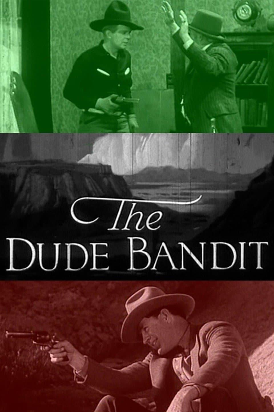 The Dude Bandit poster