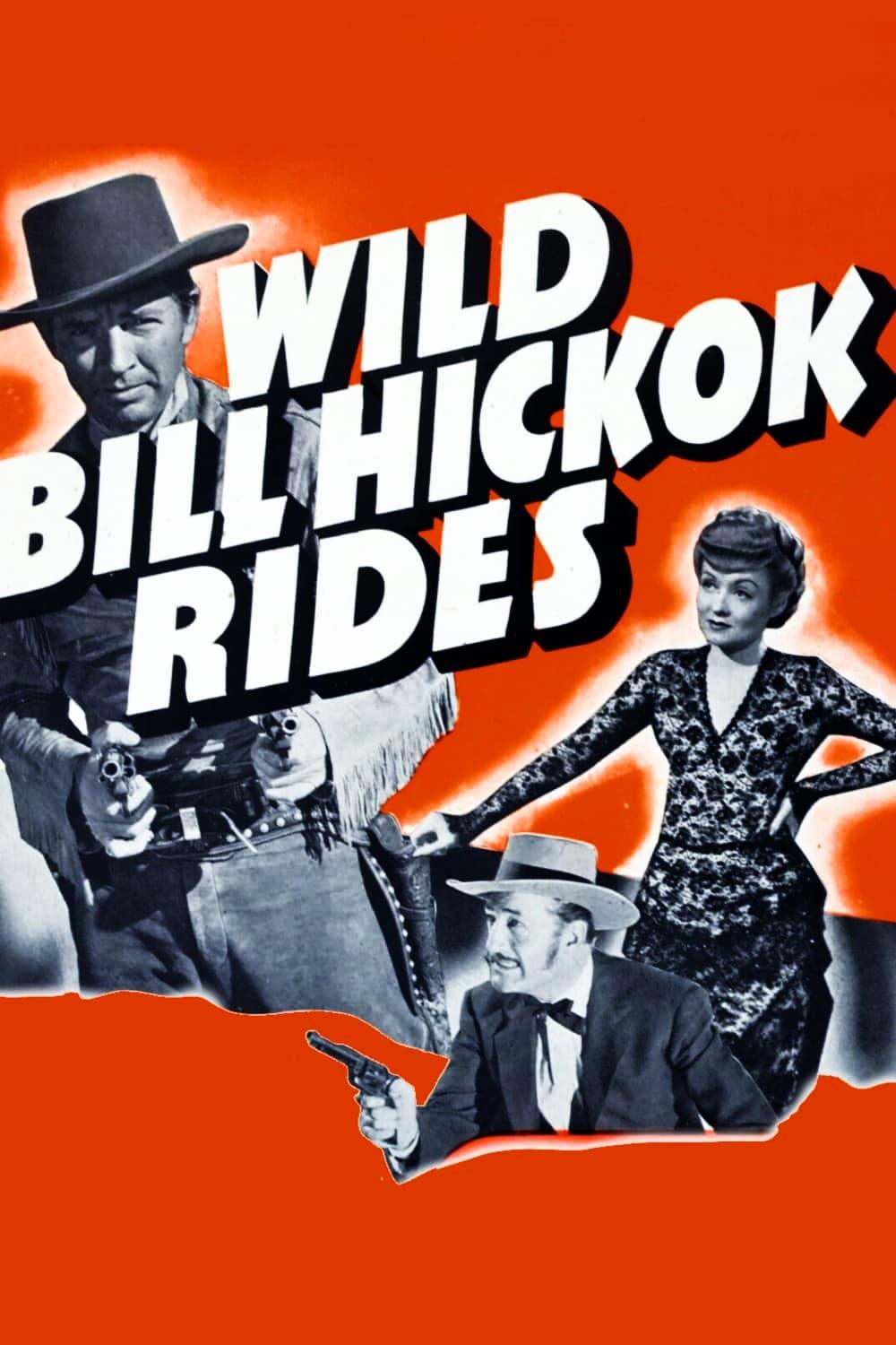 Wild Bill Hickok Rides poster