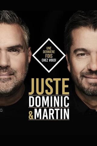 Dominic et Martin - Juste poster