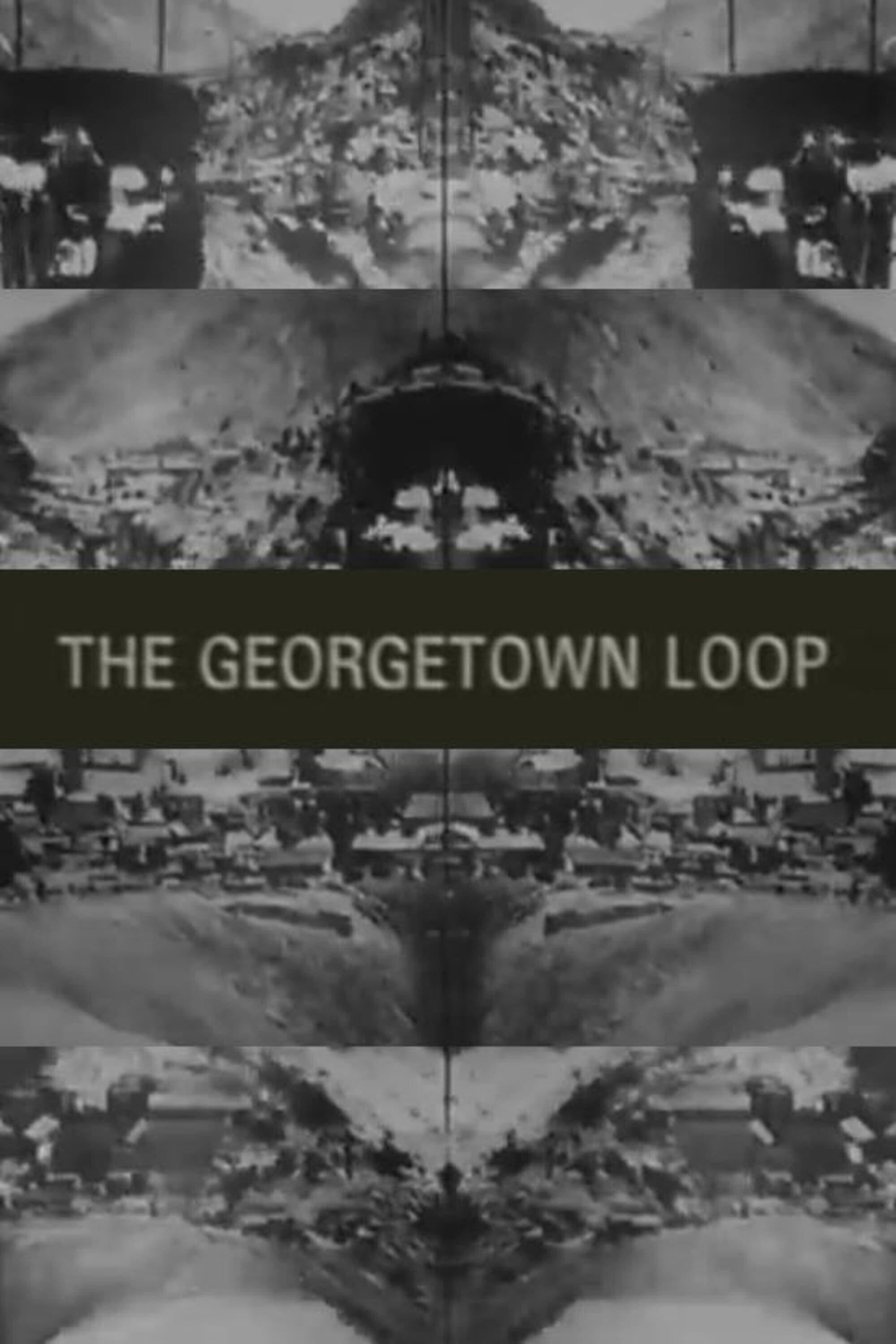 The Georgetown Loop (Colorado) poster