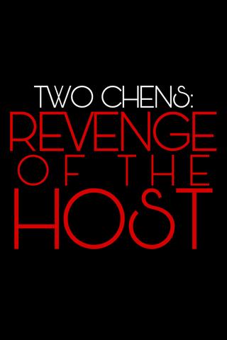 Two Chens: Revenge of the Host poster