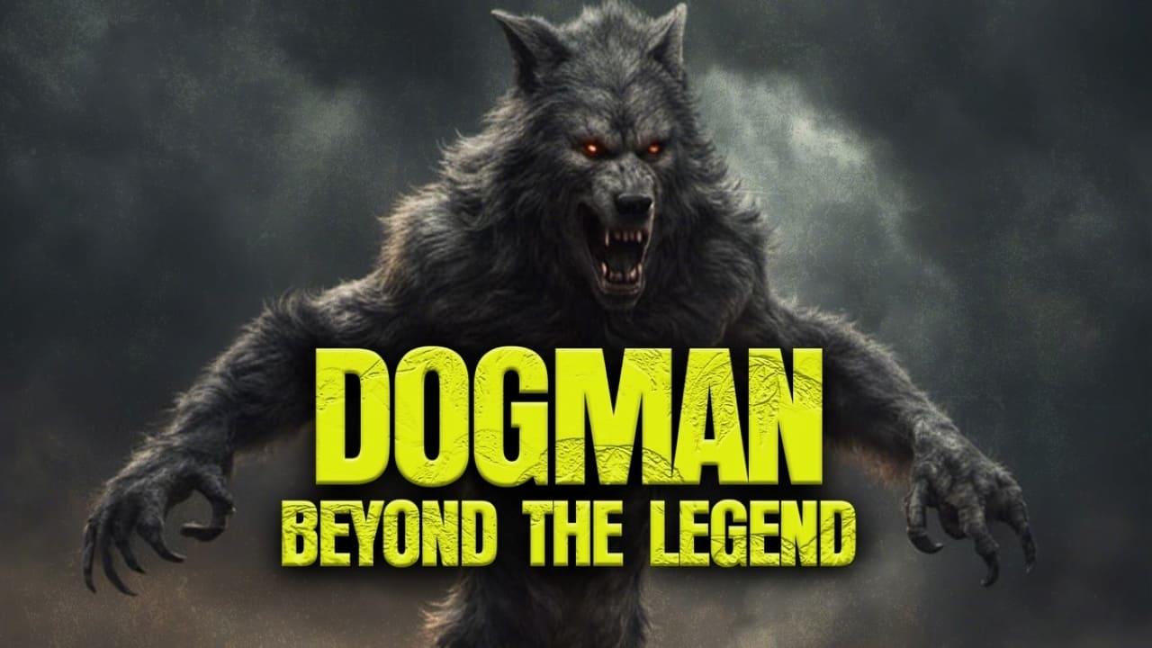 Dogman: Beyond the Legend backdrop