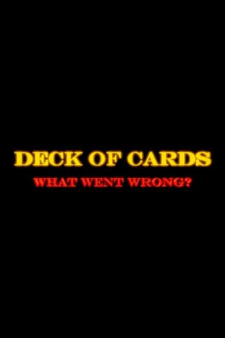 Deck of Cards: What Went Wrong poster