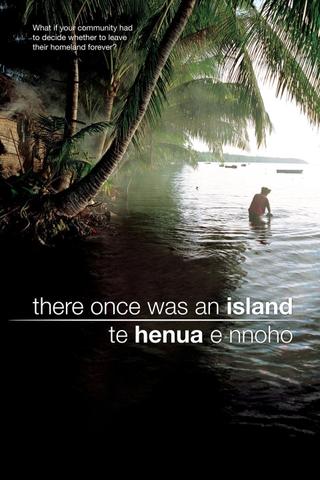 There Once was an Island: Te Henua e Nnoho poster