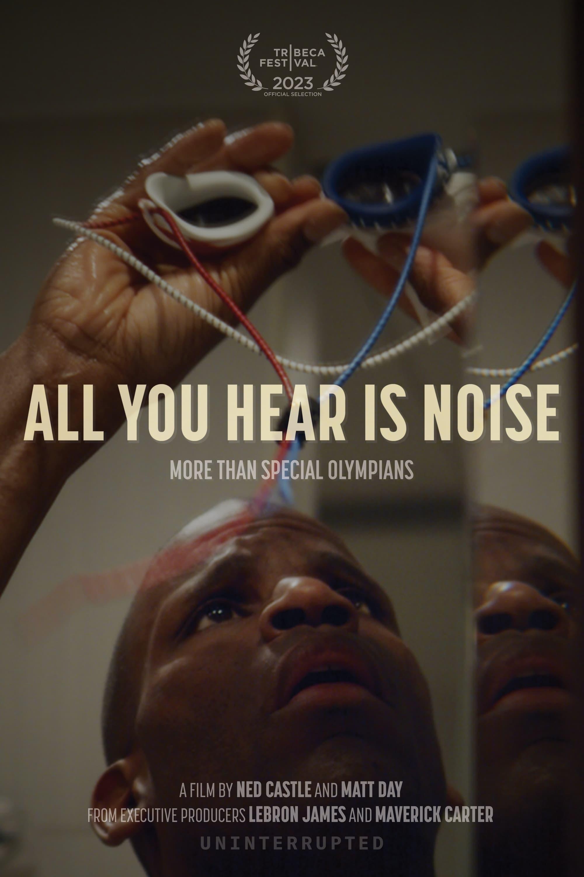 All You Hear Is Noise poster