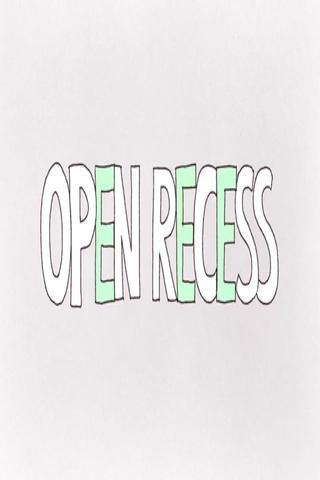 Open Recess poster