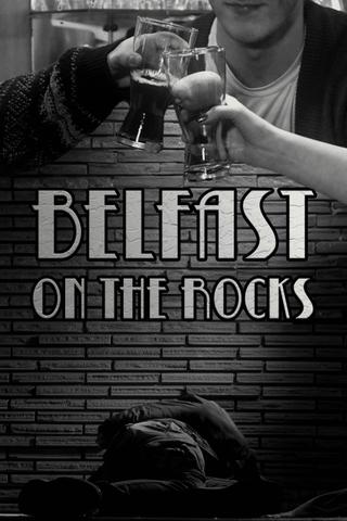 Belfast on the Rocks poster