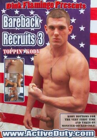Bareback Recruits 3: Topin' Kody poster