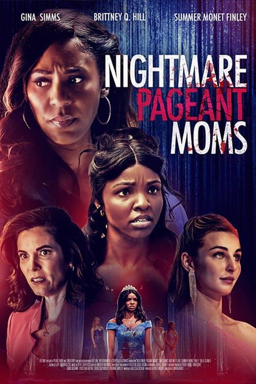 Nightmare Pageant Moms poster