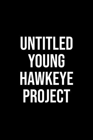 Untitled Young Hawkeye Project poster