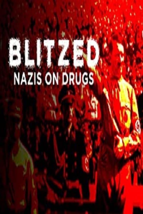 Blitzed: Nazis on Drugs poster