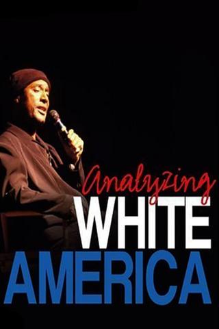 Paul Mooney: Analyzing White America poster