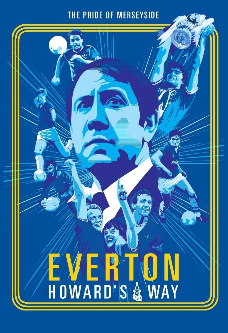Everton: Howard's Way poster
