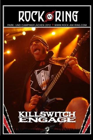 Killswitch Engage : Rock Am Ring poster