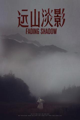 Fading Shadow poster