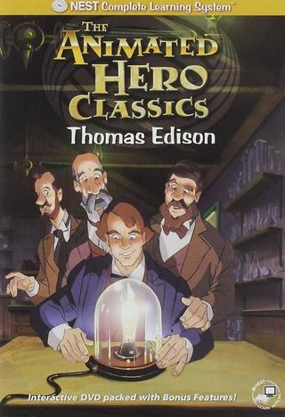 Animated Hero Classics: Thomas Edison poster