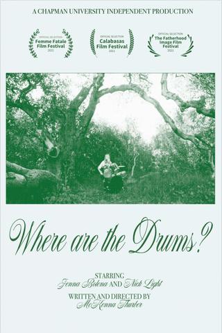 Where are the Drums? poster